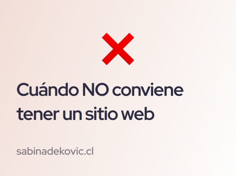 Cuándo NO conviene tener un sitio web